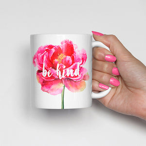 "Be Kind" with Pink Flower Mug