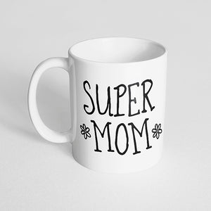 "Super mom" Flower Mug