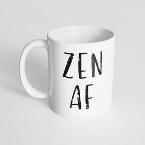 "Zen AF" Mug
