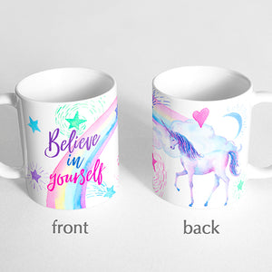 "Believe in yourself" Unicorn Mug
