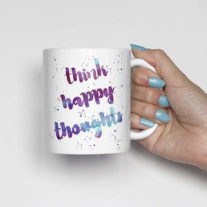"Think happy thoughts" Watercolor, Calligraphy Mug (blue, purple)