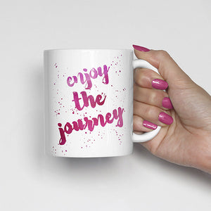 "Enjoy the journey" Watercolor, Calligraphy Mug (pink)