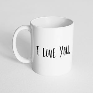 "I love you" Mug