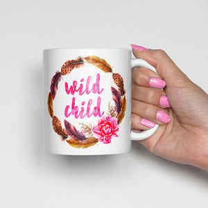 "Wild Child" with Feather Wreathe and Pink Flower Mug