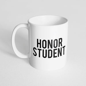 "Honor Student" Mug