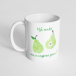"We make an awesome pear!" watercolor mug