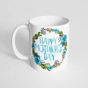 "Happy Mother's Day" with Blue Flower Wreath Mug