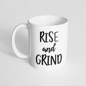 "Rise-and-grind" Mug
