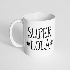 "Super Lola" Mug