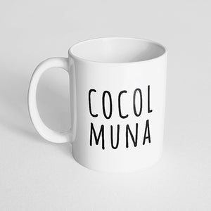 "Cocol muna" Mug