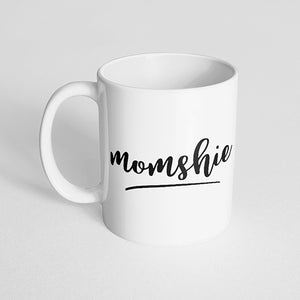 "Momshie" Mug