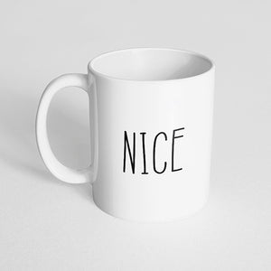 "Nice" Mug