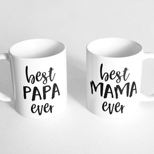 "Best papa ever" and "best mama ever" Couple Mugs